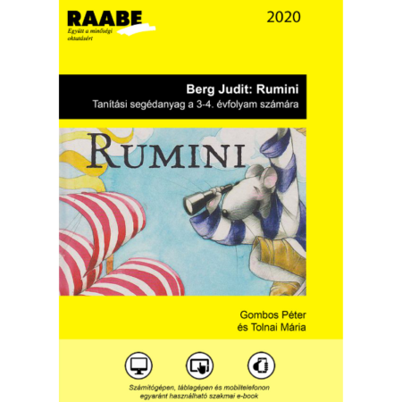 Rumini - játékos feladatok az olvasmány feldolgozásához kiadványkép a Raabe színeiben. A képen a Ruminiből láthatunk egy jelenetet