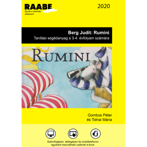 Rumini - játékos feladatok az olvasmány feldolgozásához kiadványkép a Raabe színeiben. A képen a Ruminiből láthatunk egy jelenetet