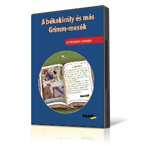 A békakirály és más Grimm mesék