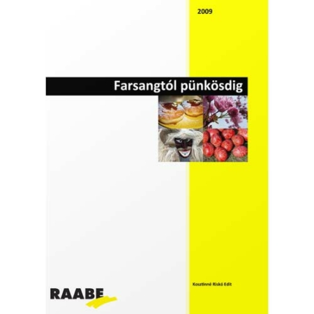 Farsangtól pünkösdig termékkép a Raabe színeiben