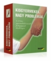 Kisgyermekek, nagy problémák. 4-9 éves gyermekeket nevelő pedagógusok kézikönyve. A termék mappája látható a képen