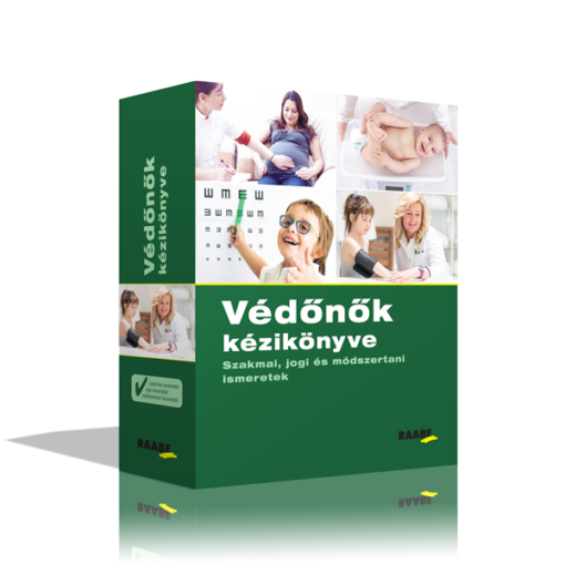 Védőnők kézikönyve Szakmai, jogi és módszertani ismeretek.