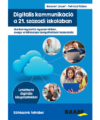 Digitális kommunikáció a 21. századi iskolában