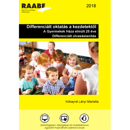 Differenciált oktatás a kezdetektől kiadványborító a Raabe színeiben. A képen gyerekek ülnek a szőnyegen, háttal egy pedagógust láthatunk