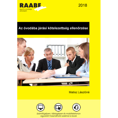 Az óvodába járási kötelezettség ellenőrzése termékkép a Raabe színeiben. A képen egy bizottság ül egy asztal körül, papírokat tanulmányozva