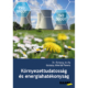 Környezettudatosság és energiahatékonyság