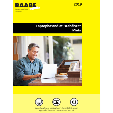 Laptophasználati szabályzat kiadványkép a Raabe színeiben. A képen egy férfi ül az asztalnál, előtte laptop, mosolyogva nézi a képernyőt.