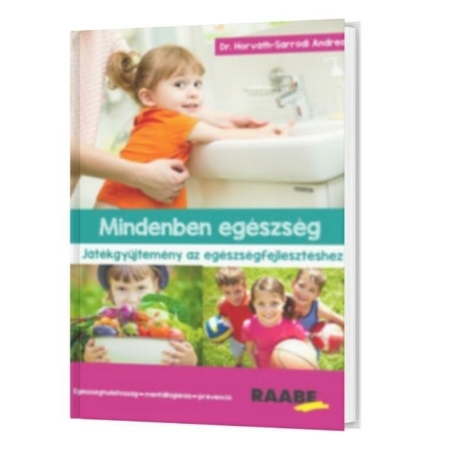 Mindenben egészség – Játékgyűjtemény az egészségfejlesztéshez termékkép