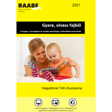 Gyere, olvass fejből! kiadványkép a Raabe színeiben. A képen egy nő képeskönyvet nézeget egy kisbabával