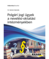 Polgári jogi ügyek a nevelési-oktatási intézményekben termékkép