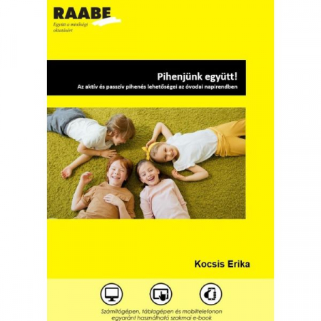 Pihenjünk együtt! termékkép a Raabe színeiben. A képen gyerekek pihennek a földön fekve