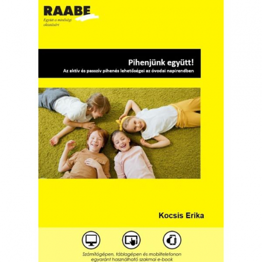 Pihenjünk együtt! termékkép a Raabe színeiben. A képen gyerekek pihennek a földön fekve
