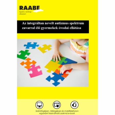 Az integráltan nevelt autizmus spektrum zavarral élő gyermekek óvodai ellátása termékkép a Raabe színeiben. A képen egy kislány színes puzzlet rak ki