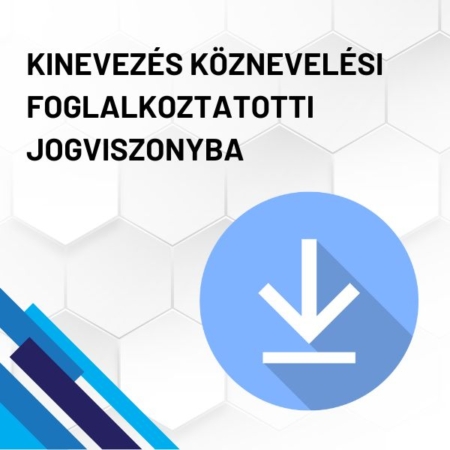 Kinevezés foglalkoztatotti jogviszonyba termékkép. A képen a termék neve olvasható fehér méhkaptármintával a háttérben. Jobb oldalon egy kék letöltő ikont láthatunk.
