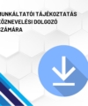 Munkáltatói tájékoztatás köznevelési dolgozó számára termékkép. A képen a termék neve olvasható fehér méhkaptármintával a háttérben. Jobb oldalon egy kék letöltő ikont láthatunk.
