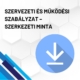 Szervezeti és működési szabályzat – szerkezeti minta (iskola) termékkép. A képen a termék neve olvasható fehér méhkaptármintával a háttérben. Jobb oldalon egy kék letöltő ikont láthatunk.