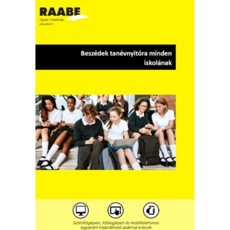 Beszédek tanévnyitóra minden iskolának kiadványborító a Raabe színeiben. A képen beszélgető diákokat látunk akik egyenruhában üldögélnek az intézmény lépcsőjén