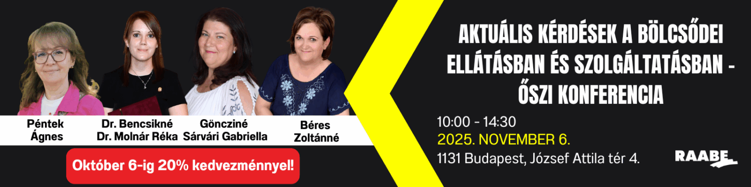 Aktuális kérdések a bölcsődei ellátásban és szolgáltatásban banner az előadók képeivel. 20% kedvezmény október 6-ig!