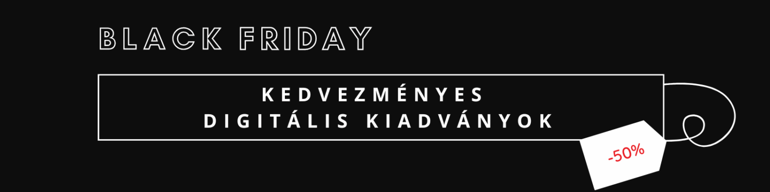 Black Friday digitális kiadványok