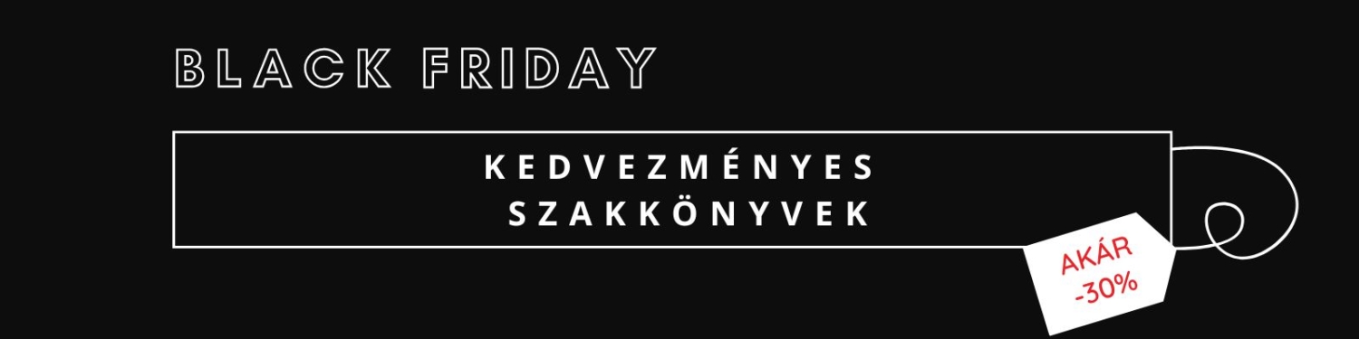 Black Friday kedvezményes szakkönyvek