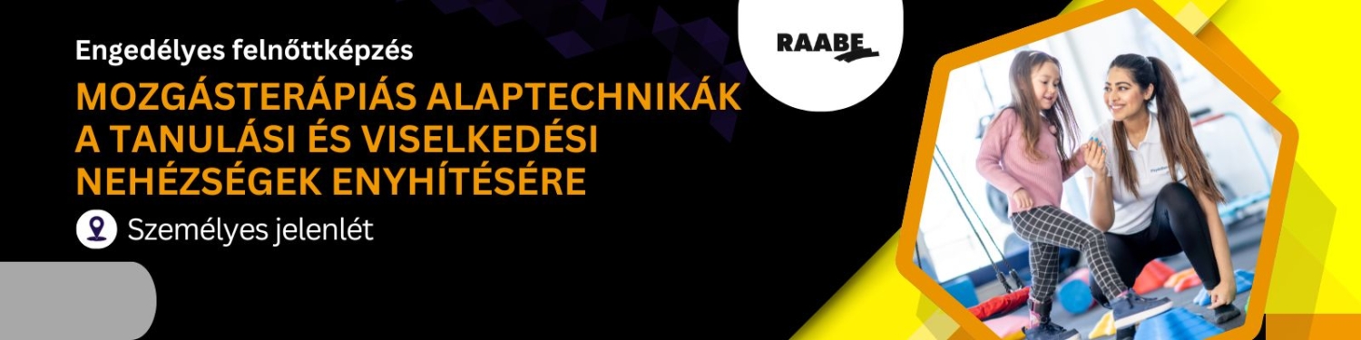 Mozgásterápiás alaptechnikák a tanulási és viselkedési nehézségek enyhítésére