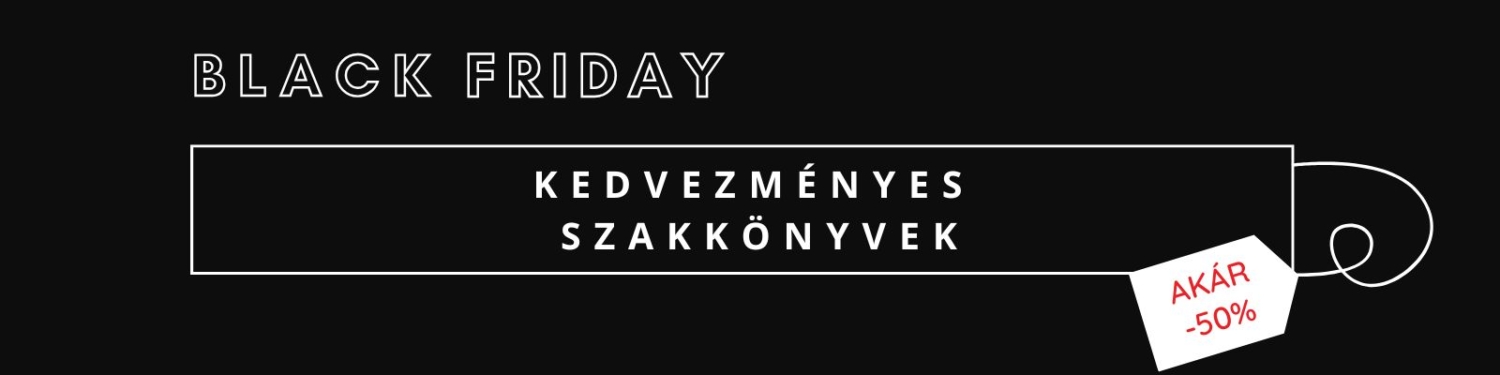 Black Friday kedvezményes szakkönyvek