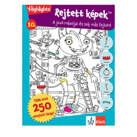 Rejtett képek 10. - A jövő robotjai és sok más fejtörő