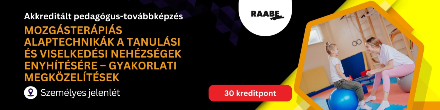 Mozgásterápiás alaptechnikák a tanulási és viselkedési nehézségek enyhítésére – gyakorlati megközelítések banner