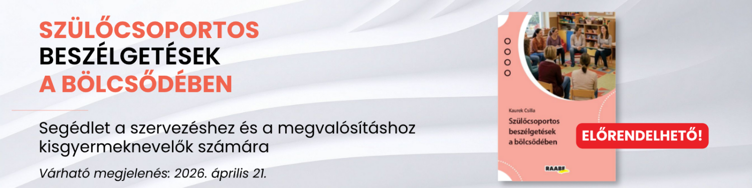 Szülőcsoportos beszélgetések a bölcsődében Szülőcsoportos beszélgetések a bölcsődében banner