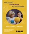 Fejlesztő projektek az óvodában termékkép