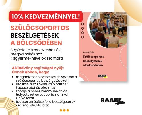 Szülőcsoportos beszélgetések a bölcsődében 10% kedvezménnyel marketing blokk