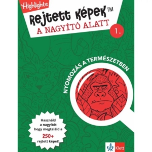 Rejtett képek a nagyító alatt 1. Nyomozás a természetben